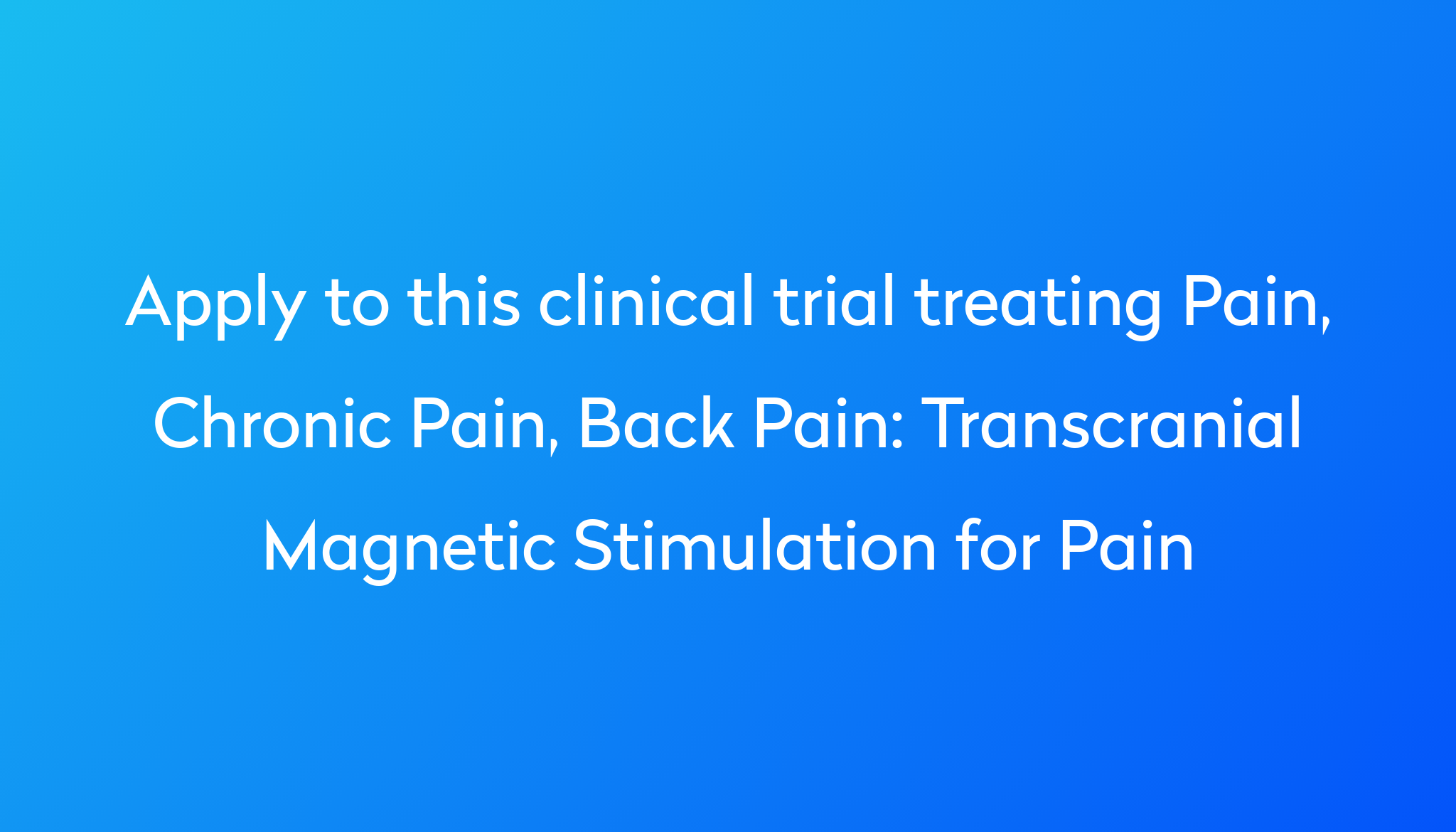 transcranial-magnetic-stimulation-for-pain-clinical-trial-2023-power